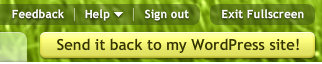 Fullscreen and Send it back to my WordPress site buttons